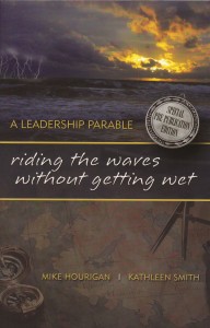 Book: Riding the waves without getting wet by Author and Keynote Speaker Mike Hourigan
